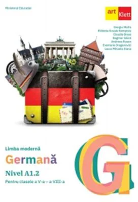 Limba moderna germana. Manual pentru clasele a 5-a - a 8-a. Nivel A1. 2 - Evemarie Draganovici