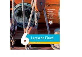 Lectia de Fizica. Clasa a 6-a