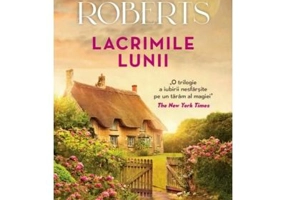 Lacrimile lunii (vol. 64) - Nora Roberts