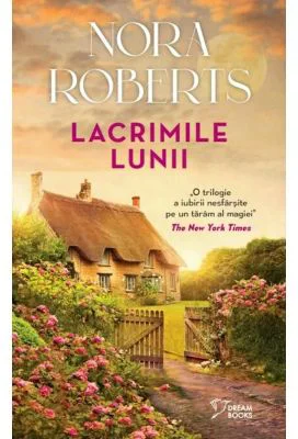 Lacrimile lunii (vol. 64) - Nora Roberts