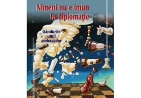 Nimeni nu e imun la diplomatie - Viorel Isticioaia-Budura