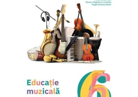 Educatie muzicala. Manual pentru clasa a 6-a - Mirela-Larisa Matei