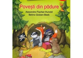 Povesti din padure - Alexandra Fischer-Hunold