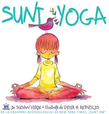 Sunt yoga - Susan Verde, Peter H. Reynolds