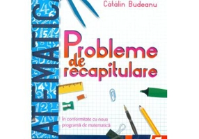 Probleme de recapitulare. Matematica. Clasa a 5-a - Artur Balauca