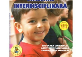 Evaluare interdisciplinara. Nivel 1 (4-5 ani). Educarea Limbajului. Activitate matematica. Cunoasterea mediului - Mirela Tabirca
