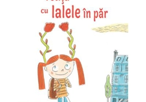 Fetita cu lalele in par - Pierric Bailly, Benoit Perroud