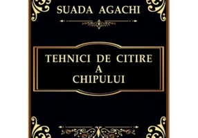 Tehnici de citire a chipului – Suada Agachi