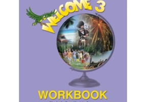 Welcome 3 WorkBook. Caiet curs limba engleza - Elizabeth Gray
