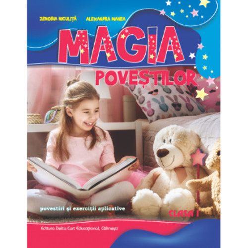 Magia povestilor clasa 1