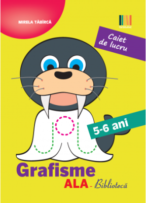 Grafisme ALA 5-6 ani