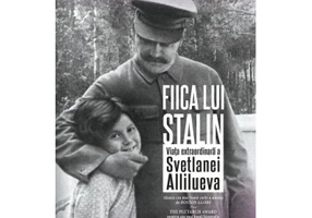 Fiica lui Stalin, editia a 2-a - Rosemary Sullivan