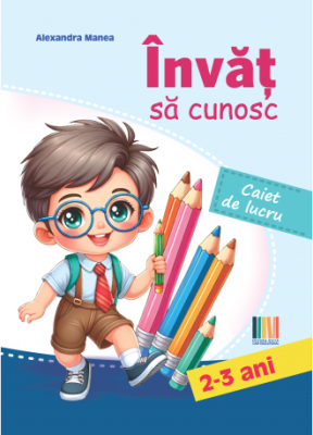 Invat sa cunosc 2-3 ani