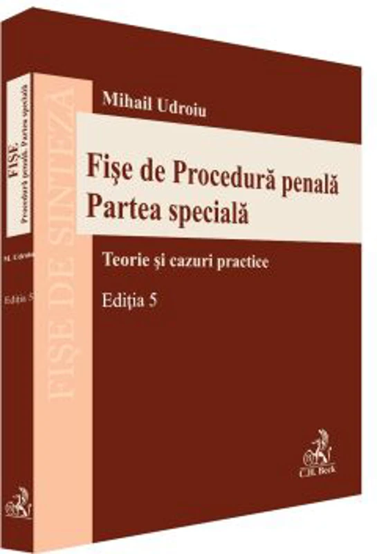 Fise de procedura penala. Partea speciala. Editia 5 - Mihail Udroiu