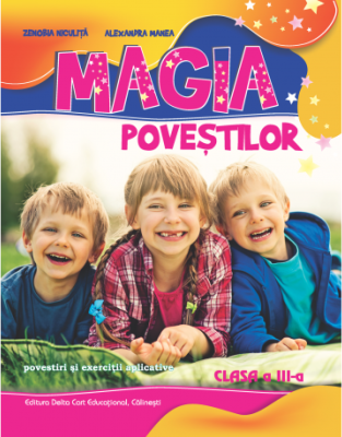 Magia povestilor clasa 3 - Zenobia Niculita