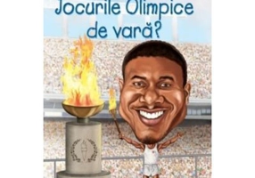 Ce sunt Jocurile Olimpice de vara? - Gail Herman, ilustratii de Stephen Marchesi