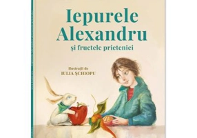Iepurele Alexandru si fructele prieteniei