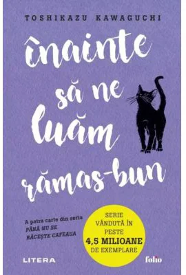 Inainte sa ne luam ramas-bun - Toshikazu Kawaguchi