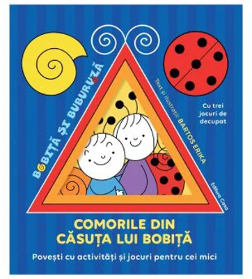 Comorile din casuta lui Bobita - Erika Bartos