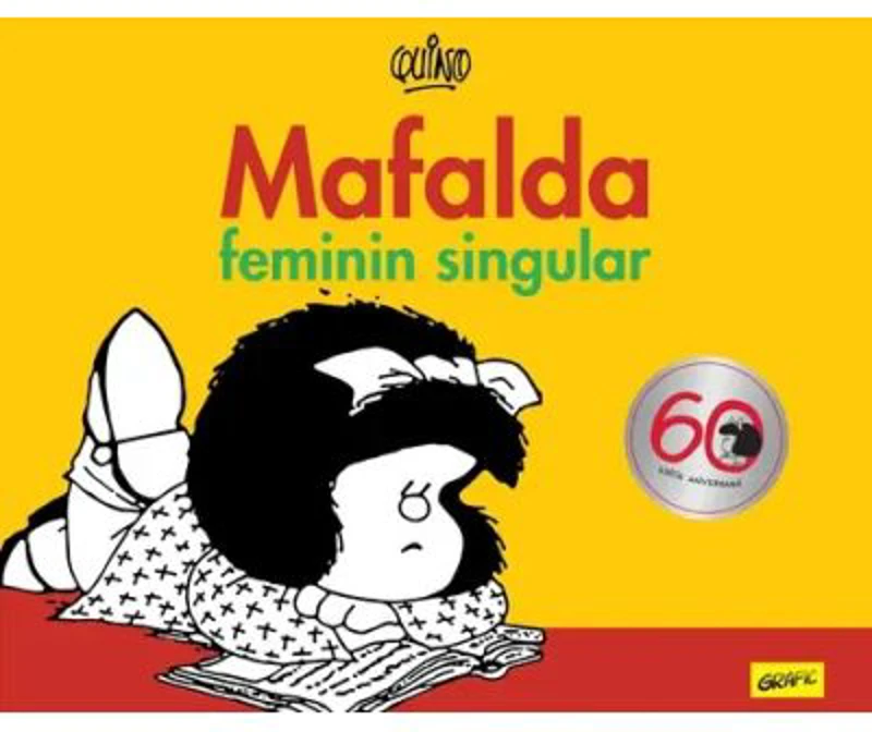 Mafalda. Feminin singular