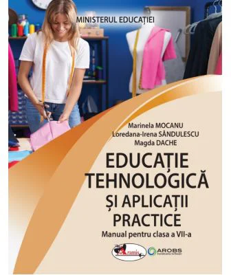 Educatie tehnologica. Manual clasa a 7-a