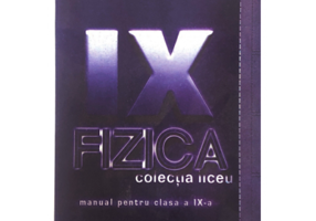 Fizica. Manual pentru clasa a 9-a