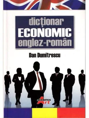Dictionar economic englez-roman - Dan Dumitrescu