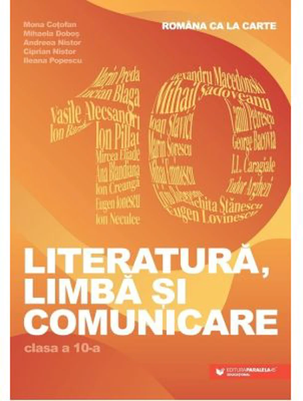 Limba, literatura si comunicare. Romana ca la cartea clasa a 10-a