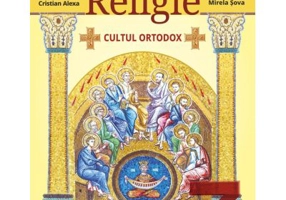 Religie. Cultul ortodox. Manual pentru clasa a 7-a - Cristian Alexa