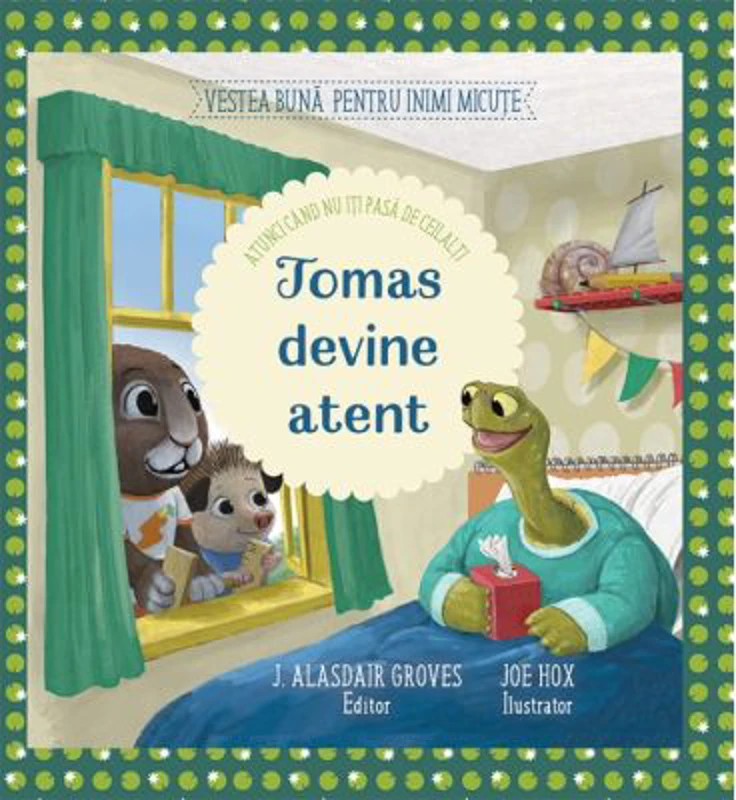 Tomas devine atent. Atunci cand nu iti pasa de ceilalti - J. Alasdair Groves