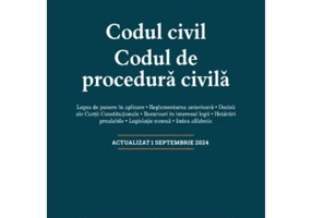 Codul civil. Codul de procedura civila. Actualizat la 1 septembrie 2024