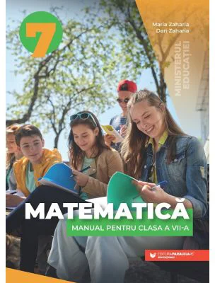 Matematica. Manual pentru clasa a 7-a - Maria Zaharia