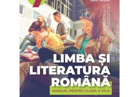 Limba si literatura romana. Manual pentru clasa a 7-a - Cristina Cergan