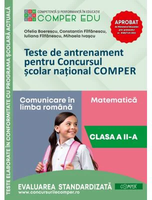 Teste de antrenament pentru Concursul scolar national COMPER, Comunicare in limba romana. Matematica. Clasa 2 - Ofelia Boerescu
