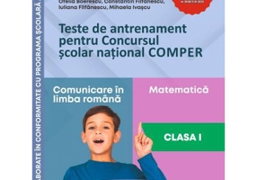 Teste de antrenament pentru Concursul scolar national COMPER, Comunicare in limba romana. Matematica. Clasa 1 - Ofelia Boerescu
