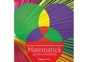 Clubul Matematicienilor. Matematica pentru excelenta clasa a 5-a - Dana Heuberger