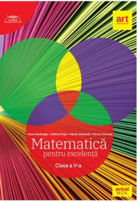 Clubul Matematicienilor. Matematica pentru excelenta clasa a 5-a - Dana Heuberger