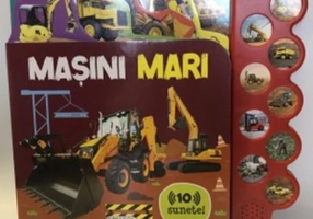 Masini mari. Carte cu sunete