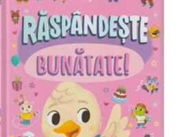 Raspandeste bunatate!