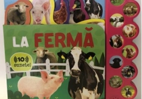 La ferma. Carte cu sunete