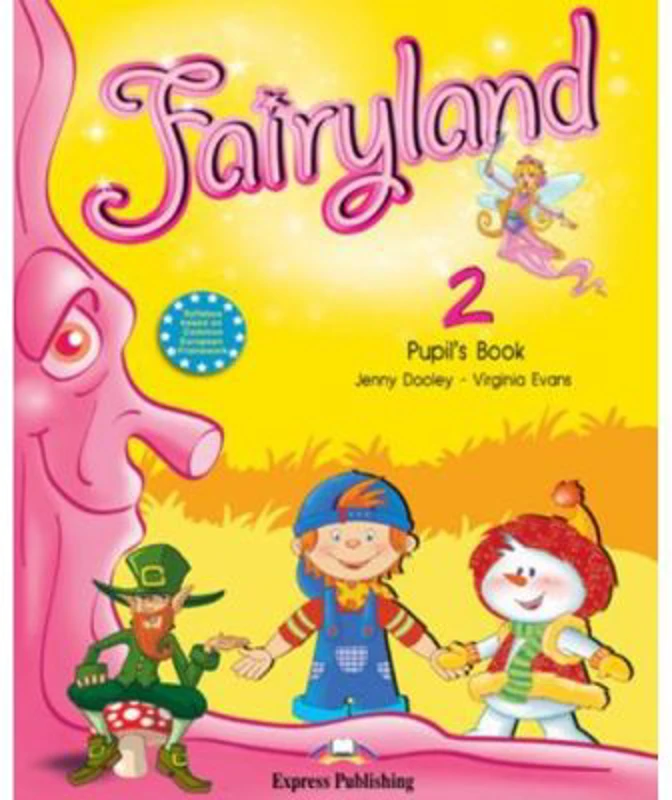 Fairyland 2, Pupil's Book, Manualul elevului - Virginia Evans