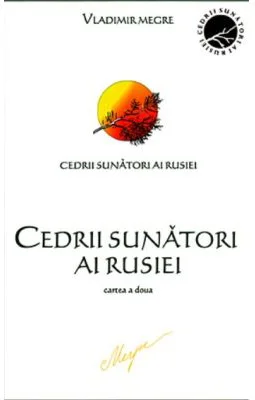 Cedrii sunatori ai Rusiei. Cartea 2