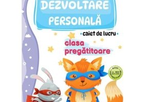 Dezvoltare personala. Caiet de lucru pentru clasa pregatitoare - Lucretia Neacsu