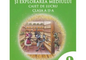 Matematica si explorarea mediului. Caiet de lucru clasa a 2-a - Adina Grigore
