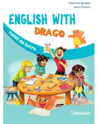 English with Drago. Caiet de lucru - Valentina Barabas