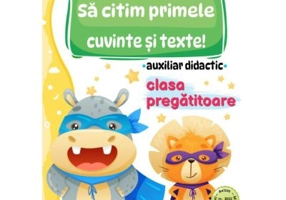 Auxiliar didactic pentru clasa pregatitoare. Sa citim primele cuvinte si texte! - Nicoleta Popescu