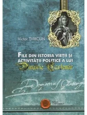File din istoria vietii si activitatii politice a lui Dimitrie Cantemir - Victor Tvircun
