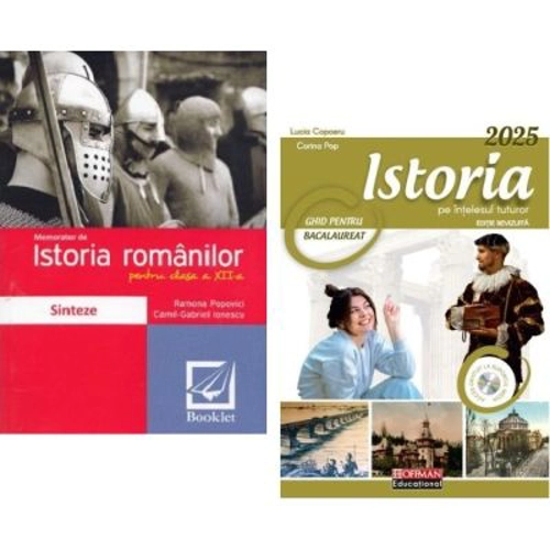 Pachet Bacalaureat Istorie. Ghid de pregatire si memorator - Lucia Copoeru, Ramona Popovici