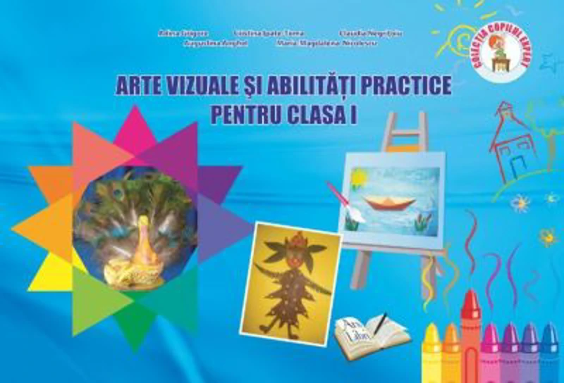 Arte vizuale si abilitati practice Clasa 1 - Ioana Neagoe