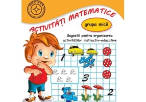 Domeniul stiinte, Activitati matematice, Caiet pentru grupa mica - Cristina Beldianu